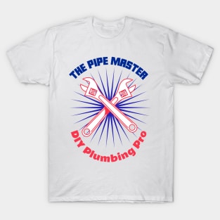 The Pipe Master T-Shirt T-Shirt